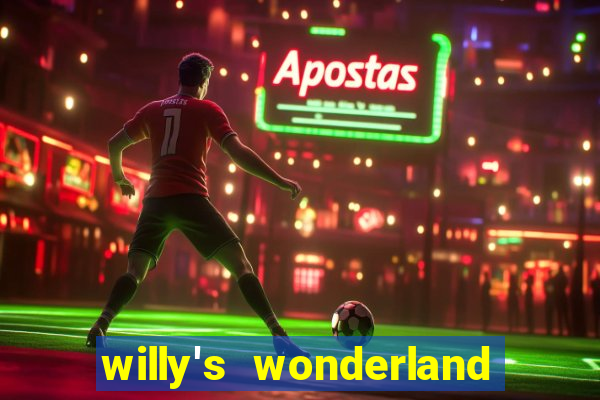 willy's wonderland download filme dublado